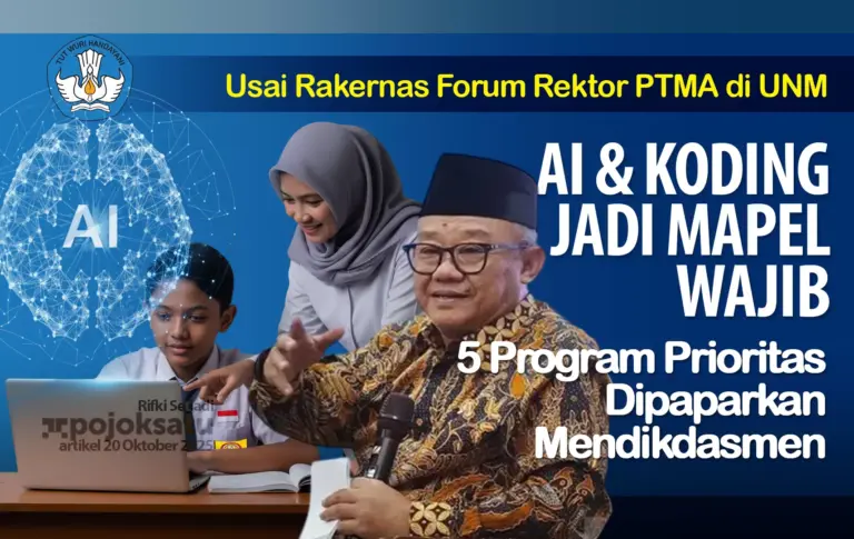 Dari MAPEL PILIHAN Coding dan AI Segera Jadi MAPEL WAJIB, Lima Program Prioritas Ini Dipaparkan Mendikdasmen